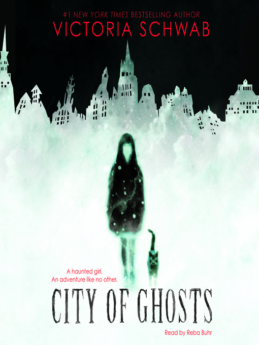 Title details for City of Ghosts by Victoria Schwab - Wait list